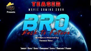 Bro Back to Future  Teaser #timetravel Sci-Fi Short Film Shot on iPhone 14 in #tamil