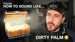 HOW TO SOUND LIKE... DIRTY PALM  EXPLAINING MY LEAD SYNTH