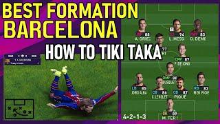 PES2021 Best Formation  Barcelona  HOW TO TIKI TAKA