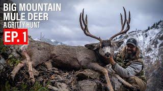 BIG MOUNTAIN MULE DEER  EP. 1  THE CAGEY CLIFF BUCK   GRITTY 4K FILM