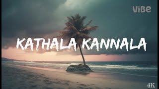 Kathala Kannala song  Anjathey  Tamil Songs  English Lyrics  Vibe