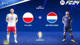 FC 24 - Poland Vs Netherlands - UEFA EURO 2024 Grp D Match  PS5™ 4K60