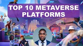 TOP 10 BEST METAVERSE PLATFORMS 2022