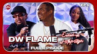 DW FLAME - not made for No Jumper podcast B Simone wont him down 5050 relationships