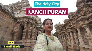 Things to do in Kanchipuram  Most Unique Temple in India  Must Visit Places  Tamil Nadu  Ep 7