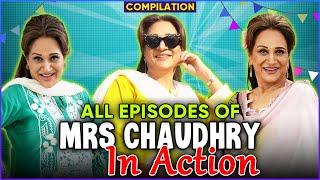 All Episodes Of Mrs Chaudhry In Action ft. Bushra Ansari  Full Drama