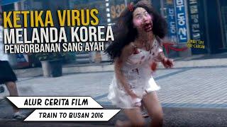 KETIKA KOREA TERJANGKIT WABAH‼️ DAN TERJEBAK DI DALAM KERETA - Alur Cerita Train to Busan 2016