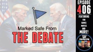 Marked Safe From The Debate - WCBs406