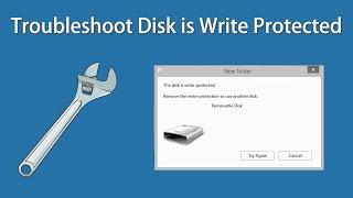 4 Super Effective Methods to The Disk Is Write Protected Problem on USB