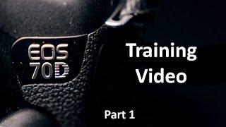 EOS 70D Training Video Part 1 - Camera Hardware