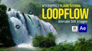 After Effects Plugin Tutorial loopFlow 2D image Animate l loopFlow 플러그인 튜토리얼