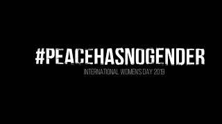 #PeacehasnoGender