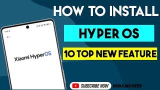 HyperOS New Feature Breakdown & Installation Guide for a comprehensive walkthrough#hyperos