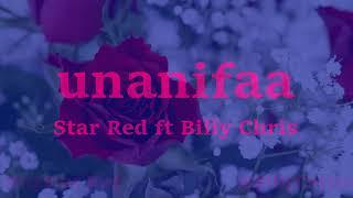 Star Red ft billychris1 - unanifaa official audio song.