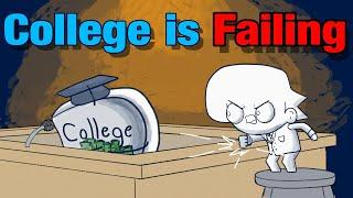 College is FAILING  LuckisMe VS. The College Institution