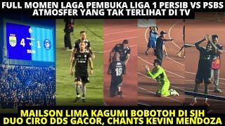 MAILSON LIMA KAGUMI BOBOTOH CIRO DDS GACOR REAKSI CHANTS KEVIN MENDOZA. FULL MOMEN PERSIB VS PSBS