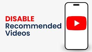 How to Disable Recommended Videos on Youtube App