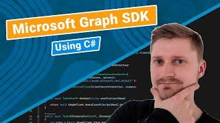 How You Can Use The Microsoft Graph API in C#