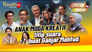 ANAK MUDA KREATIF TITIP SUARA BUAT GANJAR-MAHFUD  Liputan Khusus