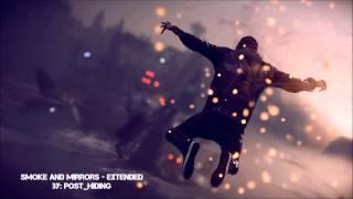 inFamous Second Son OST - Smoke and Mirrors EXTENDED