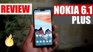 Nokia 6.1 Plus Review  The Nokia We Want