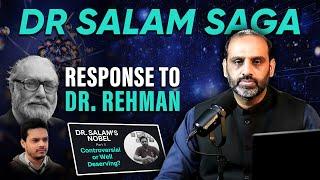 Dr Salam Nobel Saga  Response to Dr Rehman