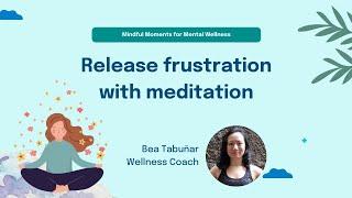 Release frustration with meditation  Doctor Anywhere Philippines