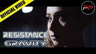 Resistance - Gravity Yangi Edit Official Video