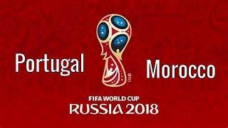 FIFA 18 Portugal-Morocco Portugalia-Maroko World Cup 2018