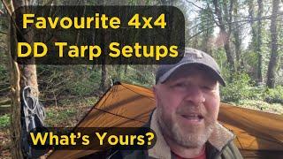 Favorite 4x4 DD Tarp Setup Whats Yours?