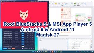 How to Root BlueStacks 5 5.21 & MSI App Player 5 Magisk 27