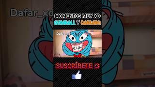 Momentos Muy Xd de Gumball y Darwin