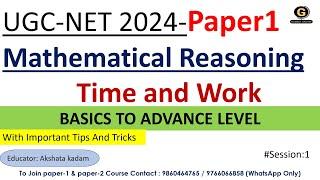 Time and Work  for UGC NET Exam 2024  Mathematical reasoning for UGC NET Exam 2024