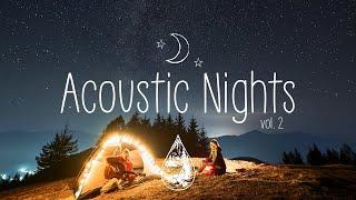 Acoustic Nights  - A Midnight IndieFolkChill Playlist  Vol. 2