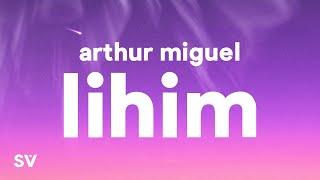 Arthur Miguel - Lihim Lyrics