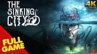 The Sinking City Gameplay Walkthrough FULL GAME 4K Ultra HD - No Commentary