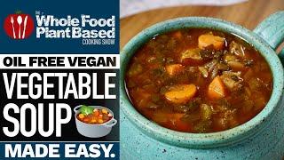 THE BEST VEGETABLE SOUP  Deliciously simple recipe to warm your soul