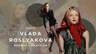 Vlada Roslyakova  Runway Collection  RMTH