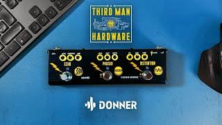 Triple threat  Donner + Third Man Hardware