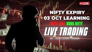 Live Trading Nifty 50 and Bank Nifty Option Trading  03 October  Thursday  Nifty Expiry Special