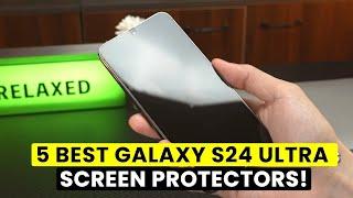 Top 5 Best Samsung Galaxy S24 Ultra Screen Protectors 2024