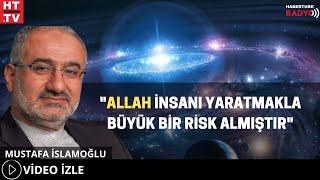 Allah İnsanı Yaratmakla Büyük Bir Risk Almıştır Mustafa İslamoğlu