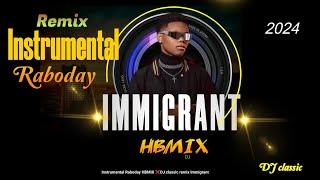 INSTRUMENTAL-REMIX BEAT IMMIGRANT BY ANDYBEATZDJ HBMIXDJ CLASSIC DWÈT MALÈ A