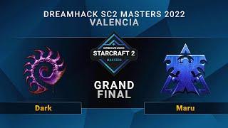 SC2 - Dark vs. Maru - Grand Final - DreamHack SC2 Masters Valencia 2022