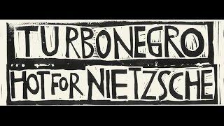 Turbonegro - Hot For Nietzsche Official Music Video
