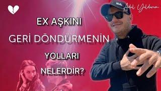 AYRILIK SONRASI UNUTAMAYAN KADINLARA ESKİ SEVGİLİYİ GERİ GETİREN YÖNTEMLERİ AÇIKLIYORUM