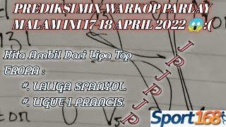Prediksi Mix Warkop Parlay Malam Ini 17-18 April 2022  Prediksi Skor Psg Vs Marseille.