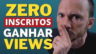 Como Ganhar Visualização no YouTube com ZERO Inscritos