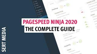 PageSpeed Ninja Tutorial 2020 - How To Setup & Configure PageSpeed Ninja Plugin - PageSpeed Ninja