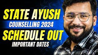 State AYUSH Counselling 2024 Date  Ayush State Counselling Schedule Out #ayushcounselling2024